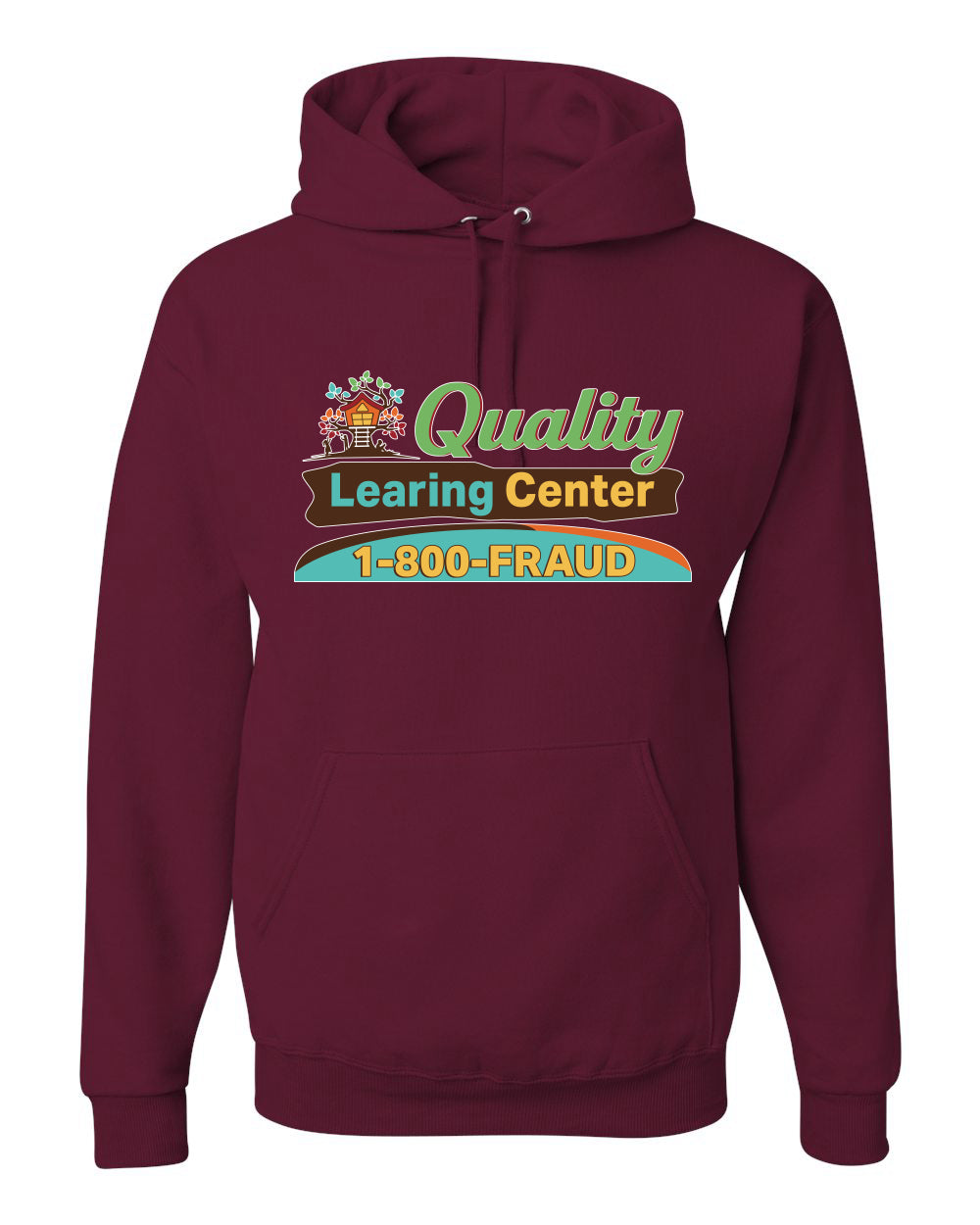 Quality Learing Center 1800-FRAUD Day Care Sweater, Unisex Hoodie Sweatshirt