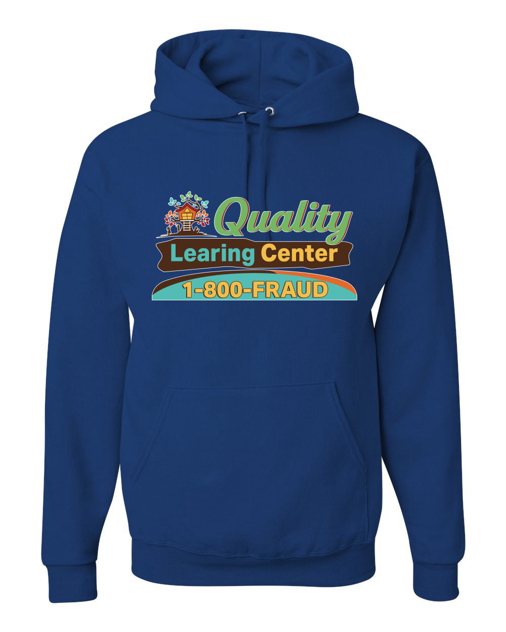 Quality Learing Center 1800-FRAUD Day Care Sweater, Unisex Hoodie Sweatshirt