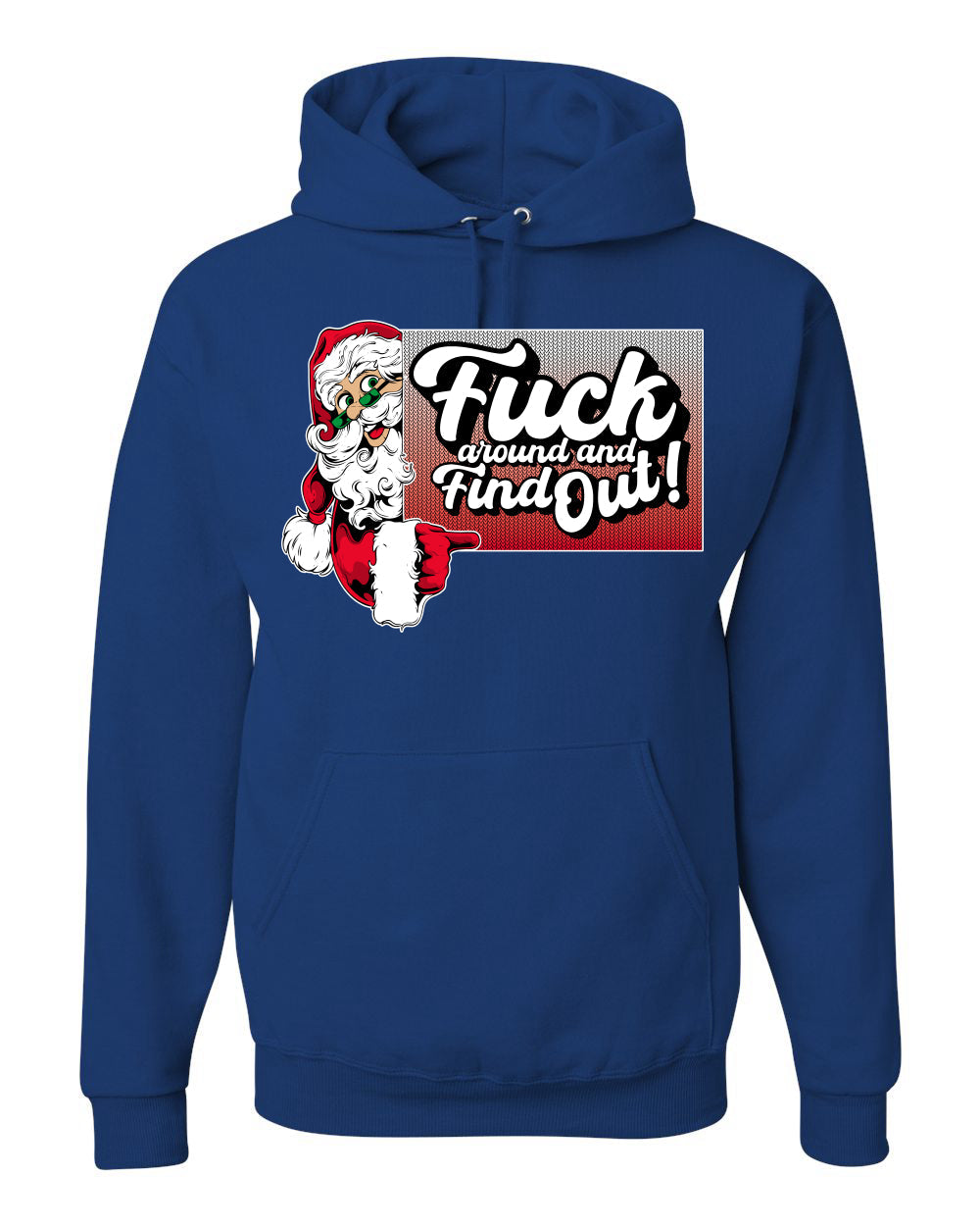 F Around And Find Out Santa Sign Ugly Christmas Sweater Unisex Hoodie Sweatshirt