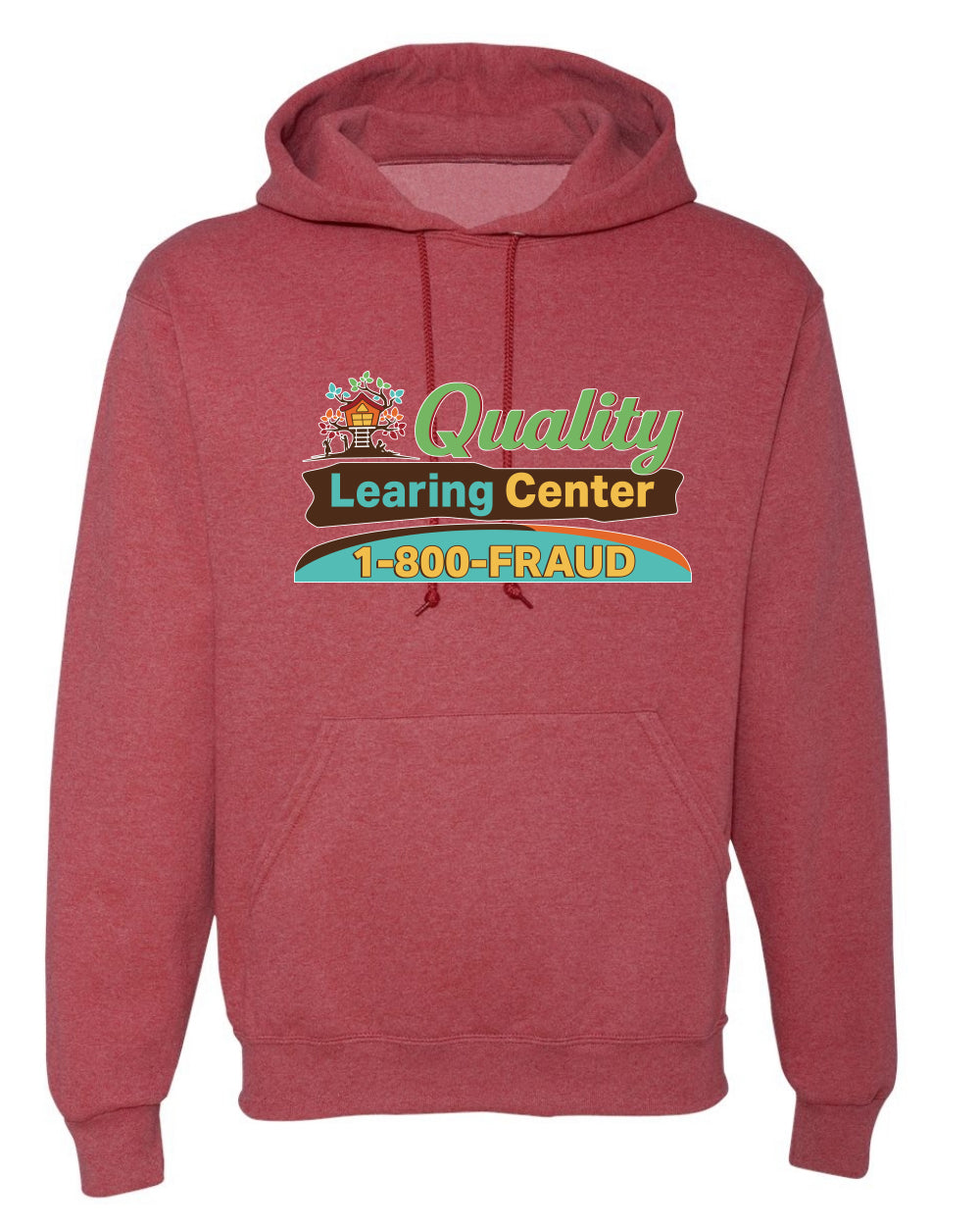 Quality Learing Center 1800-FRAUD Day Care Sweater, Unisex Hoodie Sweatshirt